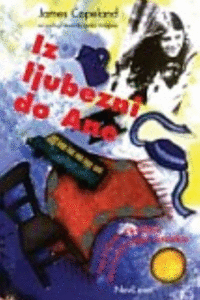 Naslovnica: Iz ljubezni do Ane: resnična zgodba avtističnega otroka