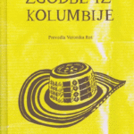Naslovnica: Zgodbe iz Kolumbije : [antologija sodobne kolumbijske kratke proze]