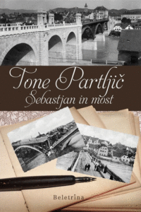 Naslovnica: Sebastjan in most : mala nočna kronika