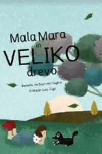 Naslovnica: Mala Mara in veliko drevo