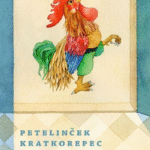 Naslovnica: Petelinček Kratkorepec in druge bolgarske ljudske o živalih