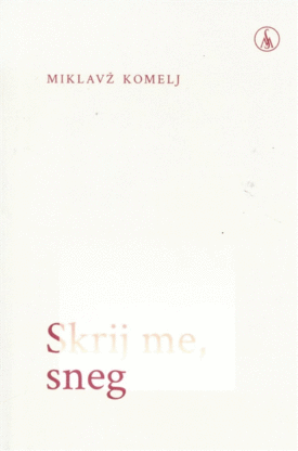 Naslovnica: Skrij me, sneg