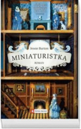 Naslovnica: Miniaturistka : [roman]