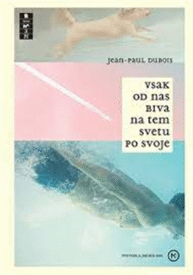 Naslovnica: Vsak od nas biva na tem svetu po svoje