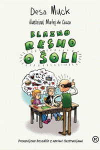 Naslovnica: Blazno resno o šoli
