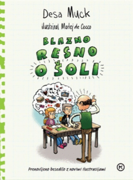 Naslovnica: Blazno resno o šoli