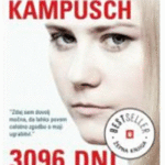 Naslovnica: 3096 dni : [neverjetna zgodba o osmih letih zlorab in ponižanj in o neupogljivem duhu, ki ji je pomagal, da se ni zlomila]