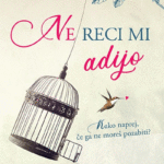 Naslovnica: Ne reci mi adijo