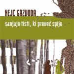 Naslovnica: Sanjajo tisti, ki preveč spijo