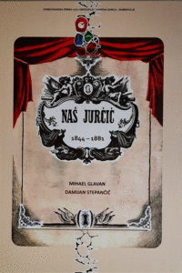 Naslovnica: Naš Jurčič : 1844 – 1881