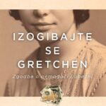 Naslovnica: Izogibajte se Gretchen: zgodba o nemogoči ljubezni