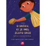 Naslovnica: O dečku, ki je imel zlato srce : [Gradijeva plemenitost]