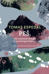 Naslovnica: Peš (ali Umetnost divjega in poetičnega življenja)