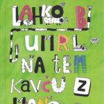Naslovnica: Lahko bi umrl na tem kavču z mano