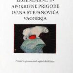 Naslovnica: Legendarne in apokrifne prigode Ivana Stepanoviča Vagnerja