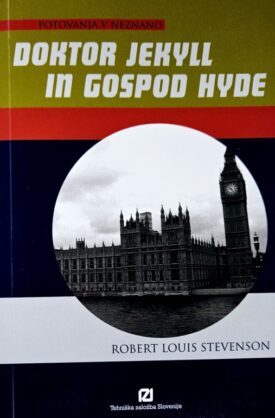 Naslovnica: Doktor Jekyll in gospod Hyde : izbrane povesti in novele