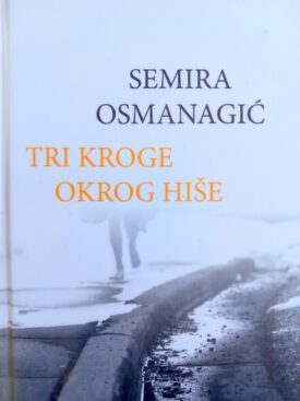 Naslovnica: Tri kroge okrog hiše