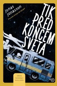 Naslovnica: Tik pred koncem sveta
