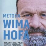 Naslovnica: Metoda Wima Hofa : odklenite svoj polni človeški potencial