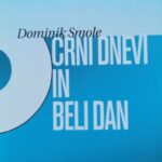 Naslovnica: Črni dnevi in beli dan : roman