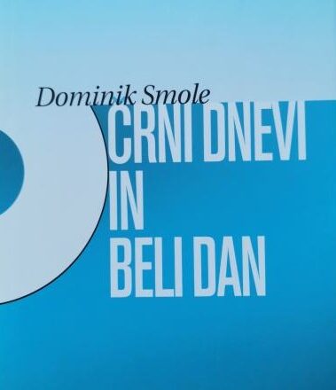 Črni dnevi in beli dan : roman