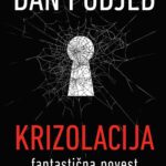 Naslovnica: Krizolacija : fantastična povest o izoliranih ljudeh