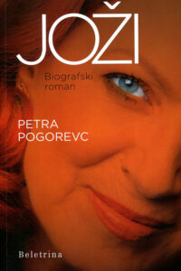 Naslovnica: Joži : biografski roman o življenju Jožice Avbelj
