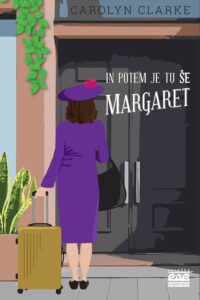 Naslovnica: In potem je tu še Margaret