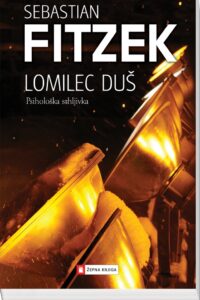 Naslovnica: Lomilec duš : [psihološka srhljivka]