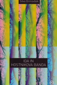 Naslovnica: Ida in Hostnikova banda