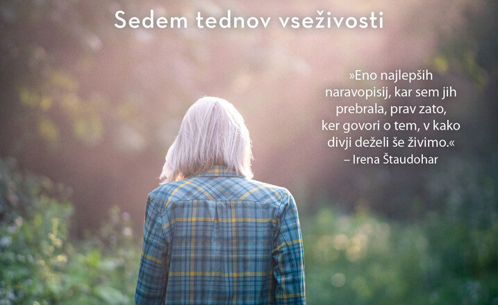 Svetišča narave : sedem tednov vseživosti