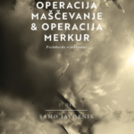Naslovnica: Operacija Maščevanje & operacija Merkur: pustolovski vojni roman