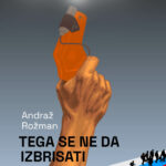 Naslovnica: Tega se ne da izbrisati