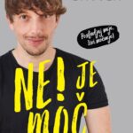 Naslovnica: Ne! je moč : postavljaj meje, živi močneje!