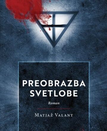 Preobrazba svetlobe : roman