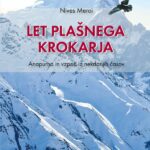 Naslovnica: Let plašnega krokarja: Anapurna in vzpon iz nekdanjih časov