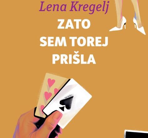 Zato sem torej prišla