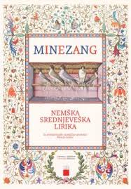 Naslovnica: Minezang: nemška srednjeveška lirika