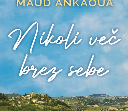 Nikoli več brez sebe