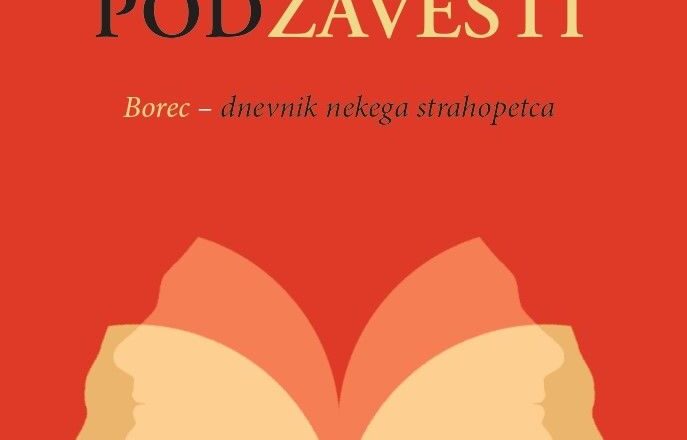Življenje v podzavesti : borec – dnevnik nekega strahopetca