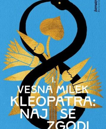Kleopatra: naj se zgodi