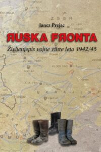 Naslovnica: Ruska fronta : življenjepis vojne vihre leta 1942/45