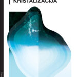 Naslovnica: Tiha kristalizacija
