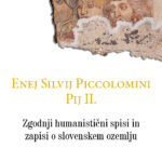 Naslovnica: Zgodnji humanistični spisi in zapisi o slovenskem ozemlju
