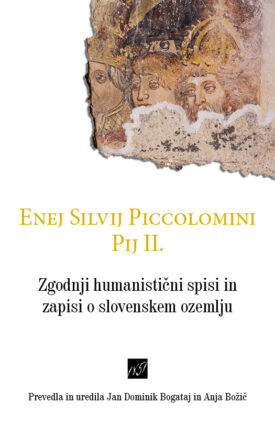 Naslovnica: Zgodnji humanistični spisi in zapisi o slovenskem ozemlju