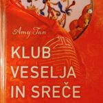 Naslovnica: Klub veselja in sreče : z novim predgovorom avtorice