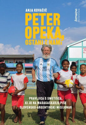 Naslovnica: Peter Opeka, ostani z nami