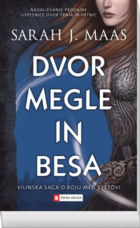 Naslovnica: Dvor megle in besa : [vilinska saga o boju med svetovi]