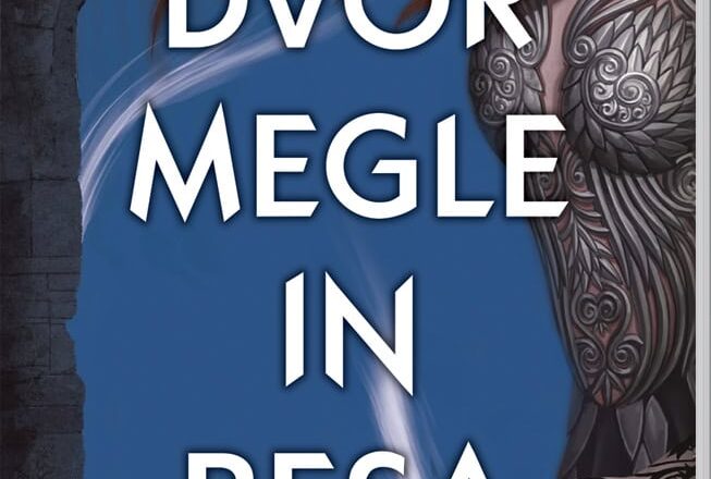 Dvor megle in besa : [vilinska saga o boju med svetovi]