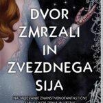 Naslovnica: Dvor zmrzali in zvezdnega sija